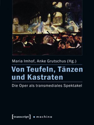 cover image of Von Teufeln, Tänzen und Kastraten
